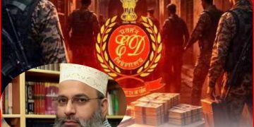 ब्रिटिश नागरिकता लेने वाले मौलाना के ठिकानों पर ED की छापेमारी