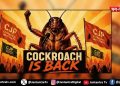 ‘कॉकरोच जनता पार्टी’ का हुआ कमबैक